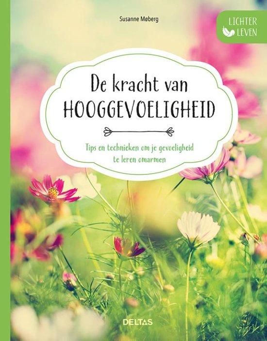 DE KRACHT VAN HOOGGEVOELIGHEID