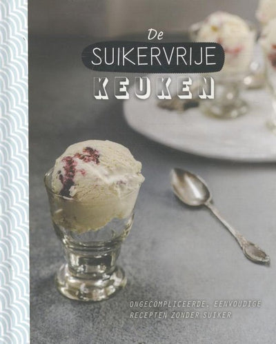 DE SUIKERVRIJE KEUKEN