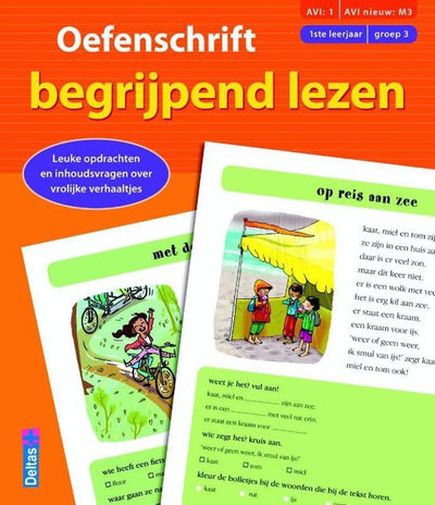 OEFENSCHRIFT BEGRIJPEND LEZEN (AVI:1 AVI nieuw:M3) (1ste leerjaar - groep 3) Leuke opdrachten en inhoudsvragen over vrolijke verhaaltjes