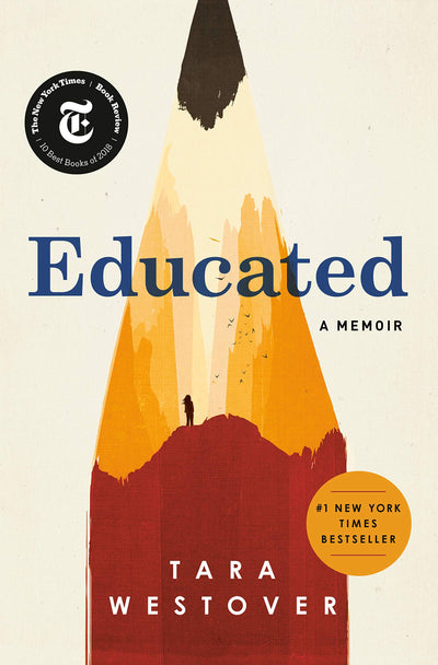 EDUCATED - TARA WESTOVER