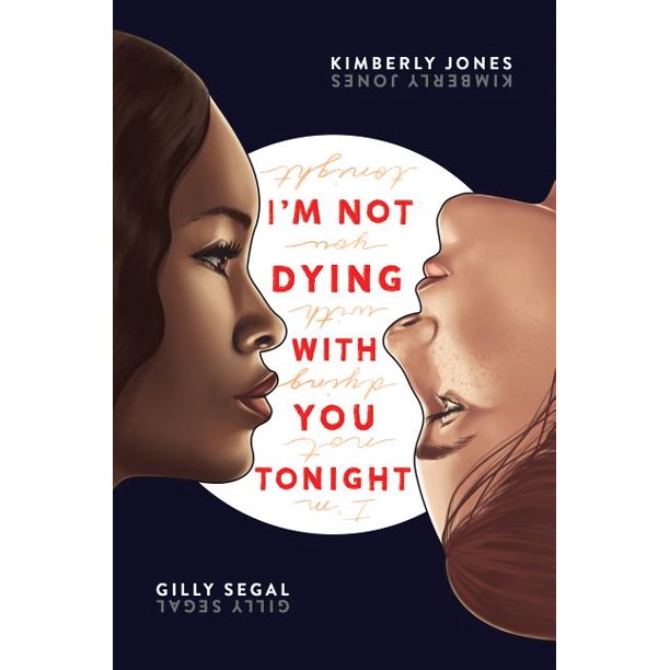 I'M NOT DYING WITH YOU TONIGHT-KIMBERLY JONES & GILLY SEGAL