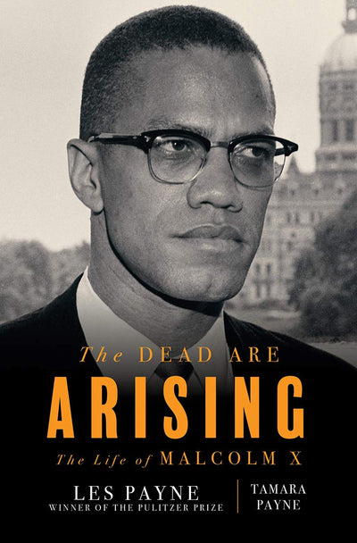 DEAD ARE ARISING: The Life of Malcolm X 2020 Award Winner