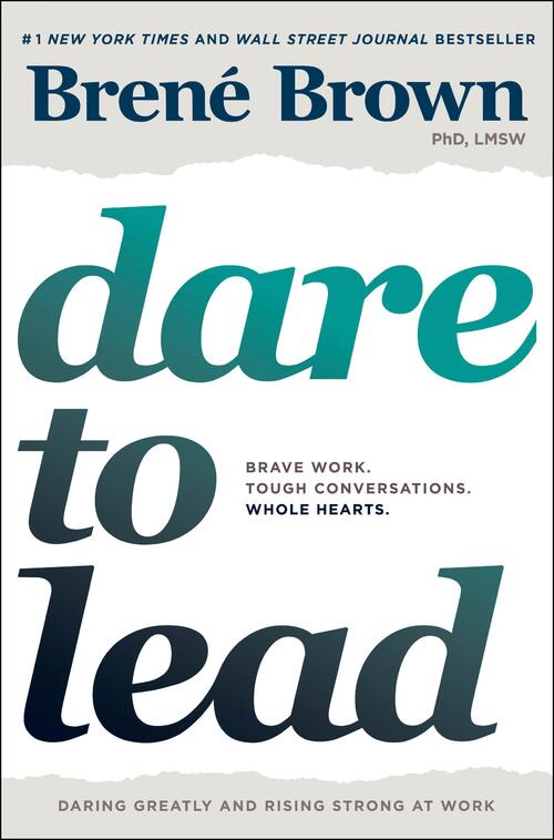 DEAR TO LEAD - BRENE BROWN