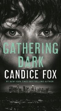 GATHERING DARK - CANDICE FOX