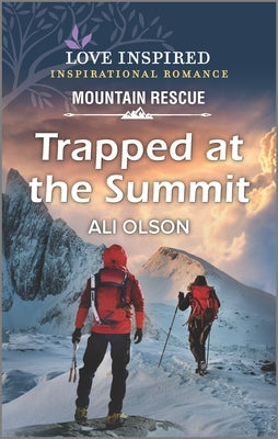 TRAPPED AT THE SUMMIT - ALI OLSON