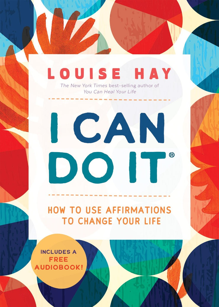 I CAN DO IT AFFIRMATIONS - LOUISE L. HAY