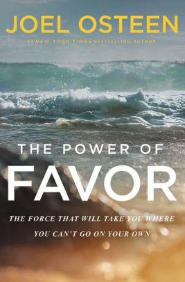 THE POWER OF FAVOR - JOEL OSTEEN - HARDCOVER