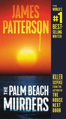 THE PALM BEACH MURDERS - JAMES PATTERSON