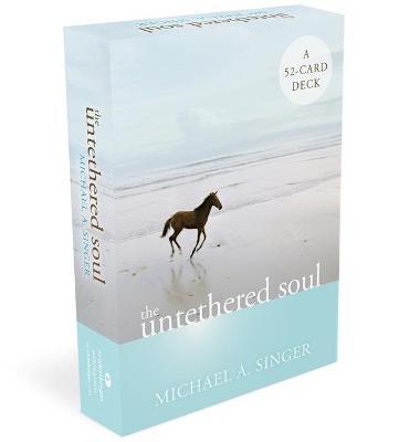 THE UNTETHERED SOUL A 52-Card Deck : MICHAEL A. SINGER