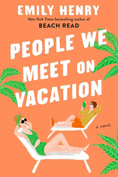 PEOPLE WE MEET ON VACATION - EMILY HENRY
