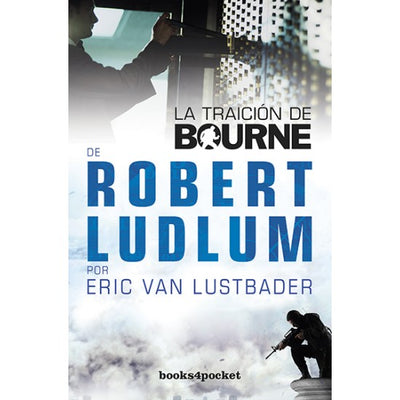 LA TRAICION DE BOURNE - Eric Van Lustbader