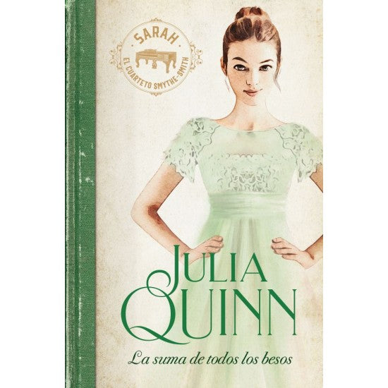 LA SUMA DE TODOS LOS BESOS - Julia Quinn