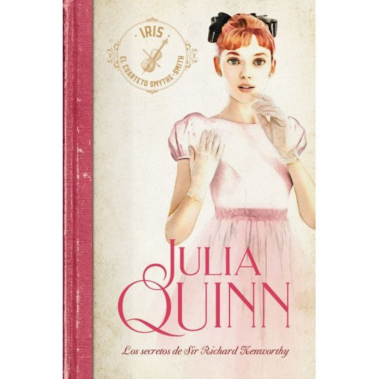 LOS SECRETOS DE SIR RICHARD KENWORTHY - Julia Quinn