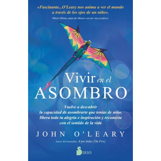 VIVIR EN EL ASOMBRO - John O'Leary