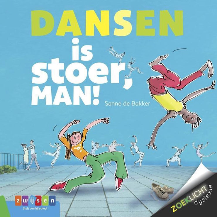 AVI DYSLEXIE: DANSEN IS STOER, MAN!
