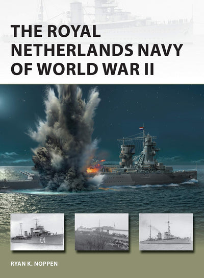 THE ROYAL NETHERLANDS NAVY OF WWII