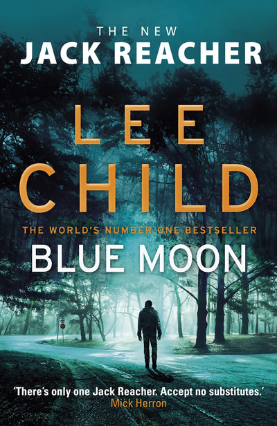 BLUE MOON- A JACK REACHER THRILLER