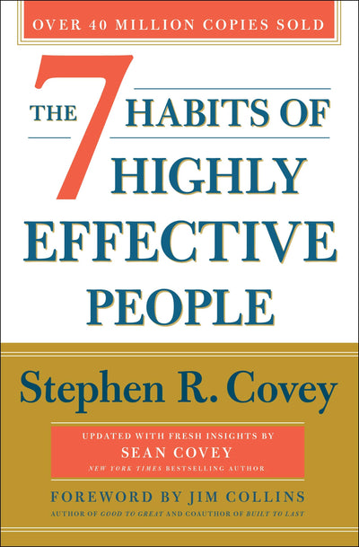 THE 7 HABITS OF HIGHLY EFFECTIVE PEOPLE - 30TH ANNIVERSARY EDITION