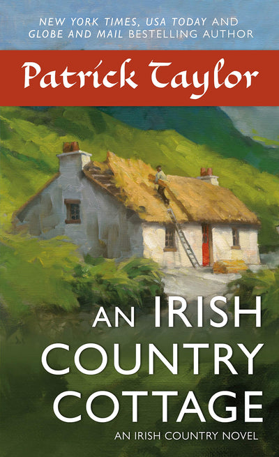 IRISH COUNTRY COTTAGE - PATRICK TAYLOR
