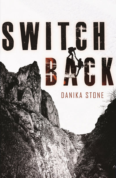 YA - SWITCHBACK - DANIKA STONE