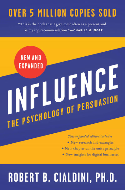 INFLUENCE:The Psychology of Persuasion (Expanded) - ROBERT B. CIALDINI