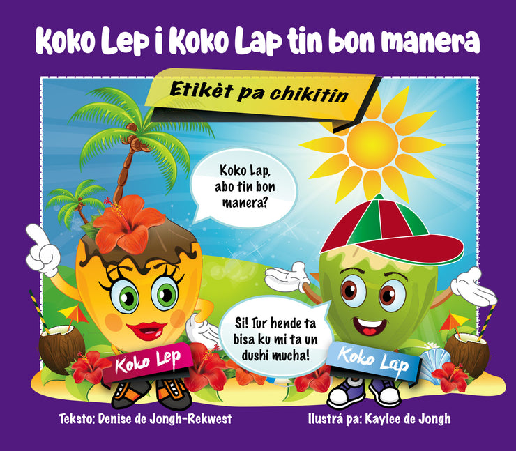 ETIKET PA CHIKITIN- KOKO LEP i KOKO LAP TIN BON MANERA - DENISE DE JONGH-REKWEST