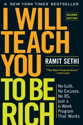 I WILL TEACH YOU TO BE RICH - RAMIT SETHI