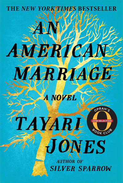 AN AMERICAN MARRIAGE - A NOVEL -