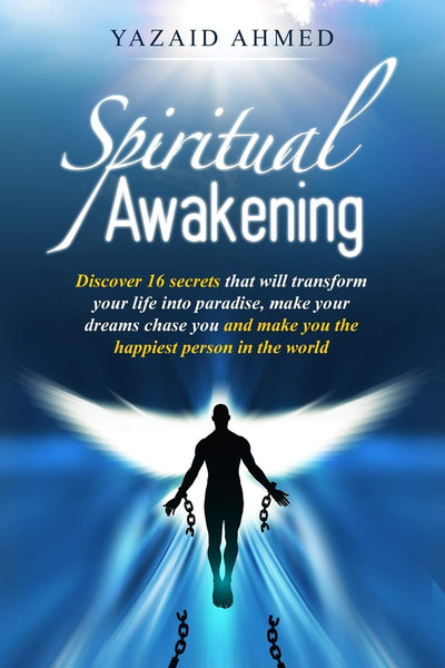 SPIRITUAL AWAKENING - Ahmed, Yazaid M