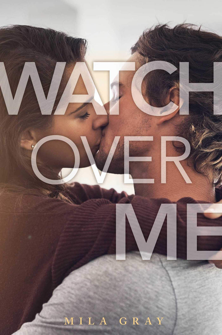 YA - WATCH OVER ME MILA GRAY (REPRINT)