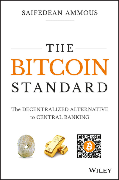 THE BITCOIN STANDARD