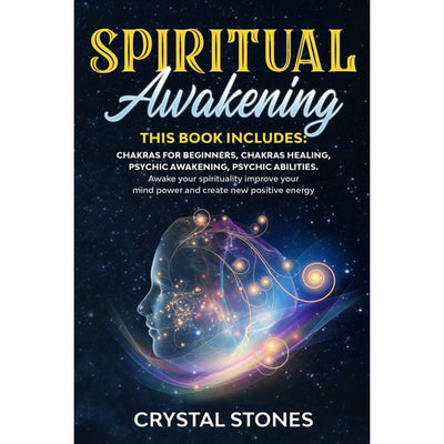 SPIRITUAL AWAKENING 4 BOOKS IN 1 - Stones, Crystal