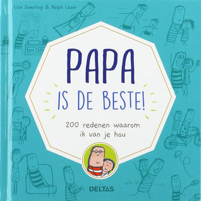 PAPA IS DE BESTE!