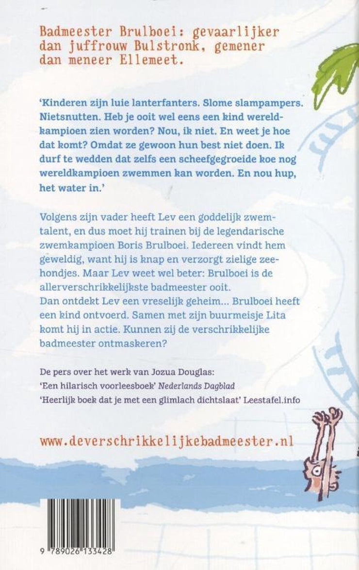DE VERSCHRIKKELIJKE BADMEESTER - JOZUA DOUGLAS