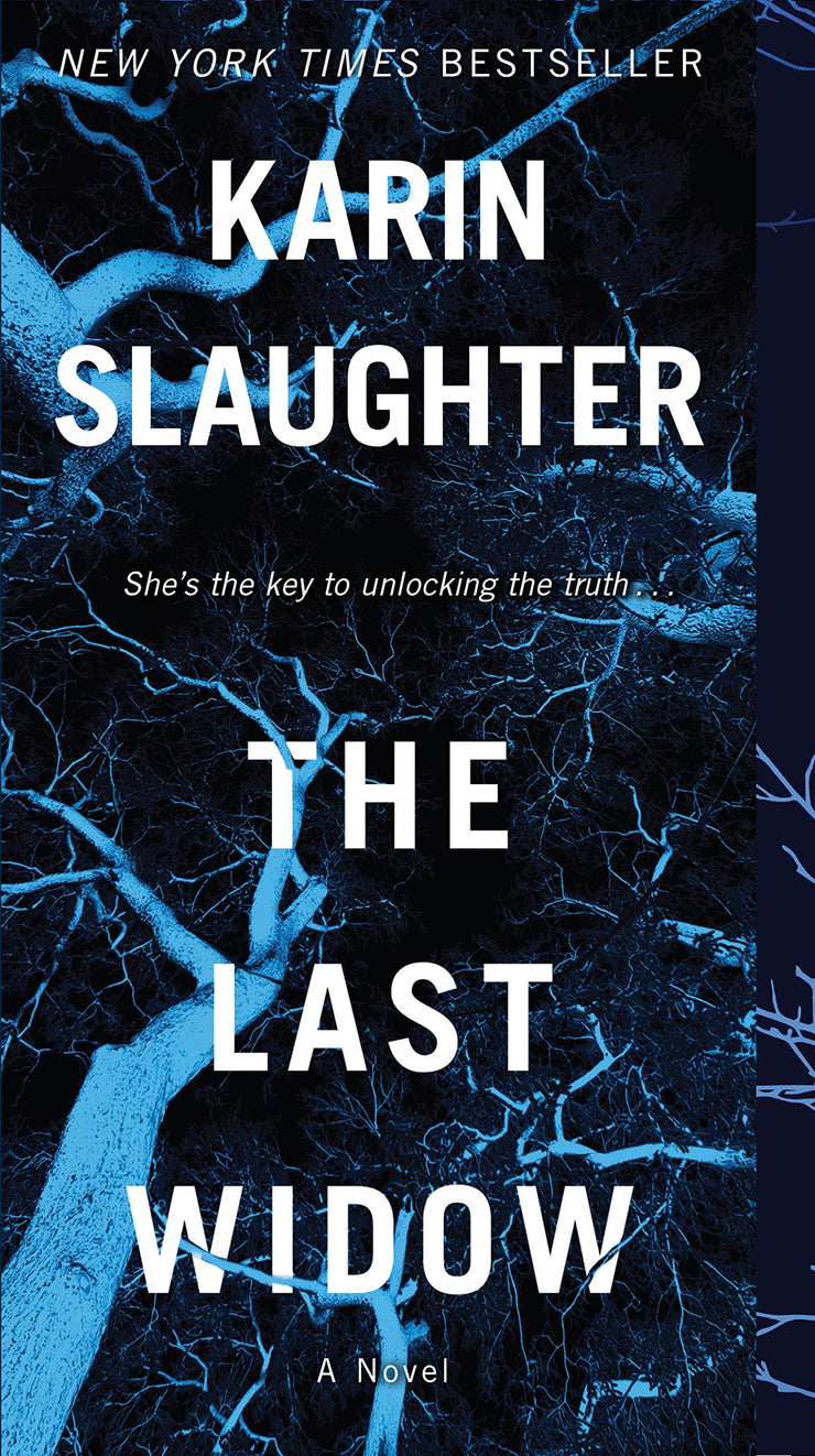 THE LAST WIDOW - KARIN SLAUGHTER