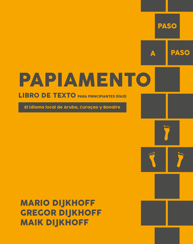 PAPIAMENTO PASO A PASO COLECCION: LIBRO DE TEORIA & TEXTO - MARIO DIJKHOFF
