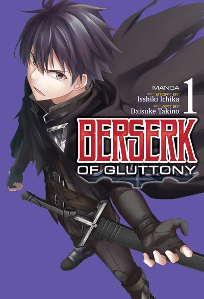 GRAPHIC NOVEL: BERSERK OF GLUTTONY #1 - Ichika, Isshi