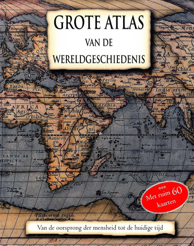 GROTE ATLAS VAN DE WERELDGESCHEIDENIS