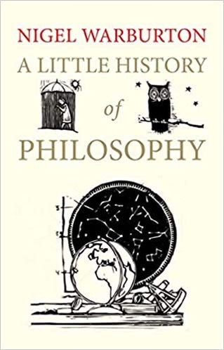 A LITTLE HISTORY OF PHILOSOPHY - NIGEL WARBURTON