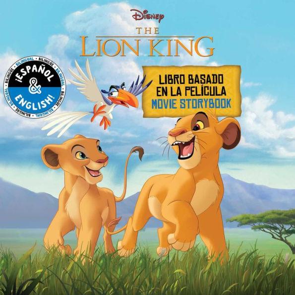 Disney the Lion King: Movie Storybook / Libro Basado En La Pelicula (English-Spanish)