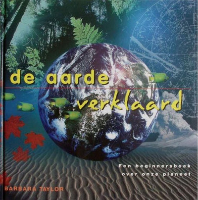 VERKLAARD : DE AARDE - Barbara Taylor