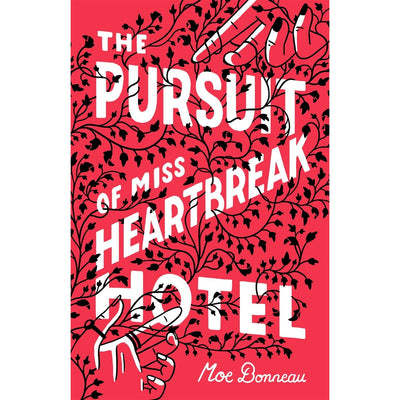 YA - THE PURSUIT OF MISS HEARTBREAK HOTEL