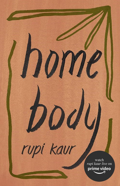 HOME BODY - RUPI KAUR