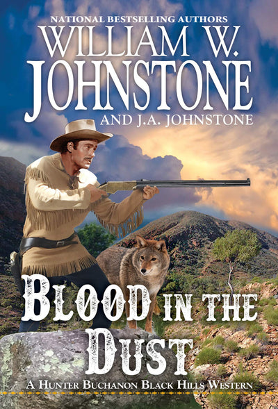 BLOOD IN THE DUST - WILLIAM W. JOHNSTONE