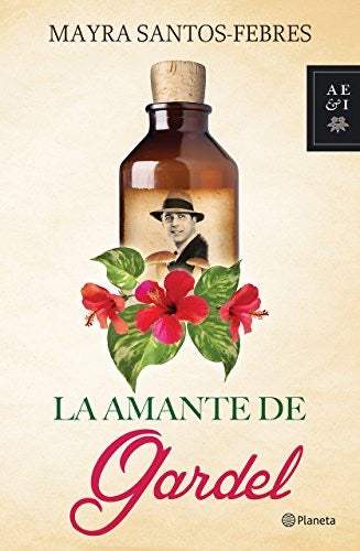 SPA - LA AMANTE DE GARDEL - MAYRA SANTOS FERBES