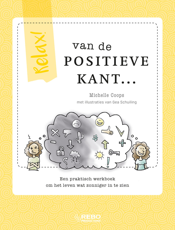 RELAX! VAN DE POSITIEVE KANT