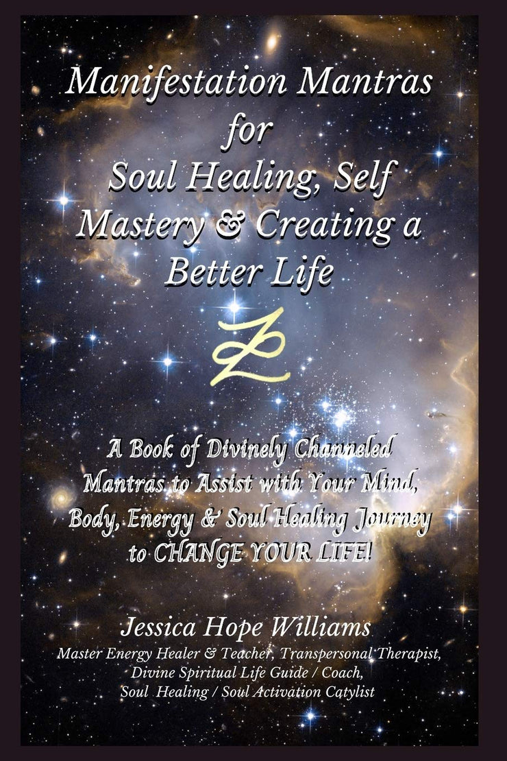 MANIFESTATION MANTRAS FOR SOUL HEALING - Williams, Jessica Hope