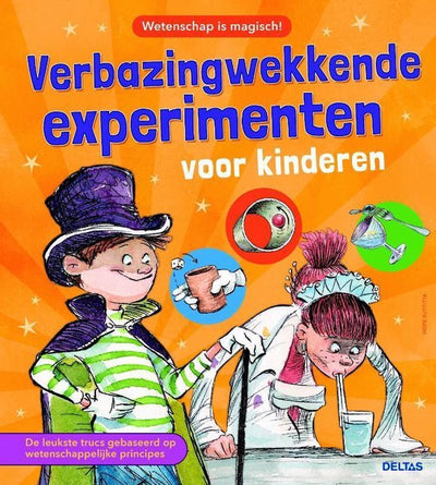 VERBAZINGWEKKENDE EXPERIMENTEN VOOR KINDEREN