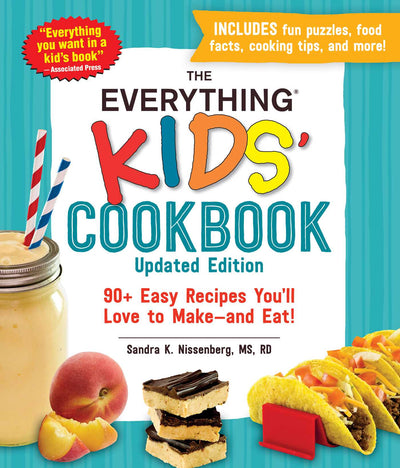 KIDS COOKBOOK: 90+ Easy Recipes You'll Love to Make--And Eat!