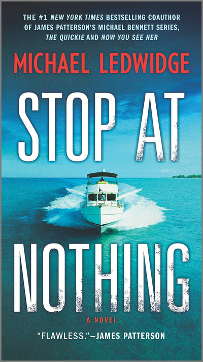 STOP AT NOTHING - MICHAEL LEDWIDGE